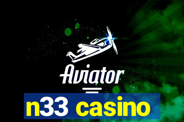 n33 casino